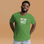 You Make The Difference Unisex t-shirt